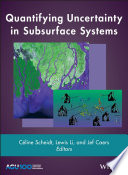 Quantifying uncertainty in subsurface systems [E-Book] /