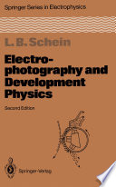 Electrophotography and Development Physics [E-Book] /