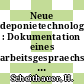 Neue deponietechnologien : Dokumentation eines arbeitsgespraechs : Berlin, 09.11.1982-10.11.1982.