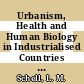 Urbanism, Health and Human Biology in Industrialised Countries [E-Book] /