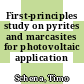 First-principles study on pyrites and marcasites for photovoltaic application /