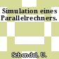 Simulation eines Parallelrechners.