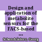 Design and application of metabolite sensors for the FACS-based isolation of feedback-resistant enzyme variants /