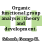 Organic functional group analysis : theory and development.
