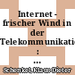 Internet - frischer Wind in der Telekommunikation : Perspektiven für Anwender und Anbieter : Vorträge der ITG-Fachtagung anlässlich des VDE-Kongresses '98 am 21. und 22. Oktober 1998 in Stuttgart /