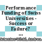 Performance Funding of Swiss Universities - Success or Failure? [E-Book]: An ex-Post Analysis /