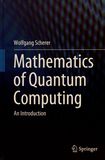 Mathematics of quantum computing : an introduction /