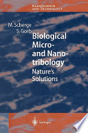 Biological micro- and nanotribology : nature's solutions /