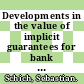 Developments in the value of implicit guarantees for bank debt [E-Book]: The role of resolution regimes and practices /