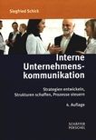 Interne Unternehmenskommunikation : Strategien entwickeln, Strukturen schaffen, Prozesse steuern /