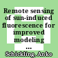 Remote sensing of sun-induced fluorescence for improved modeling of gross primary productivity in a heterogeneous agricultural area [E-Book] /
