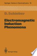 Electromagnetic Induction Phenomena [E-Book] /