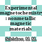 Experimental magnetochemistry : nonmetallic magnetic materials /