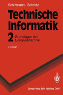 Technische Informatik. 2. Grundlagen der Computertechnik.