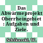 Das Abwärmeprojekt Oberrheingebiet : Aufgaben und Ziele.