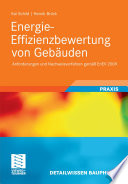 Energie-Effizienzbewertung von Gebäuden [E-Book] : Anforderungen und Nachweisverfahren gemäß EnEV 2009 /