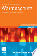 Wärmeschutz [E-Book] : Grundlagen – Berechnung – Bewertung /