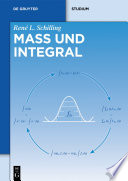 Mass und Integral : eine einführung für bachelor-Studenten [E-Book] /