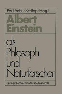 Albert Einstein als Philosoph und Naturforscher.