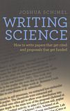 Writing science : how to write papers that get cited and proposals that get funded /