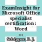 ExamInsight for Microsoft Office specialist certification : Word 2000 expert exam [E-Book] /