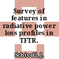 Survey of features in radiative power loss profiles in TFTR.