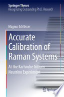 Accurate Calibration of Raman Systems [E-Book] : At the Karlsruhe Tritium Neutrino Experiment /