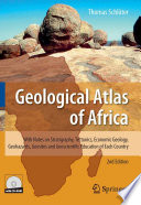 Geological Atlas of Africa [E-Book] : With Notes on Stratigraphy, Tectonics, Economic Geology, Geohazards, Geosites and Geoscientific Education of Each Country /