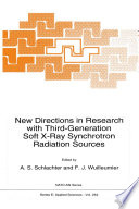 New Directions in Research with Third-Generation Soft X-Ray Synchrotron Radiation Sources [E-Book] /