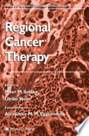 Regional Cancer Therapy [E-Book] /