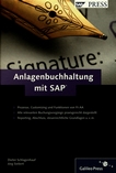Anlagenbuchhaltung mit SAP : einrichten, anwenden, optimieren /