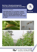 Identification of variation within sex pheromone blends of various Maruca vitrata populations for refining pheromone lures and traps in Asia [E-Book] /