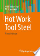 Hot Work Tool Steel [E-Book] : A Steel Portrait /