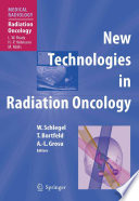New Technologies in Radiation Oncology [E-Book] /