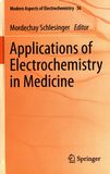 Applications of electrochemistry in medicine /