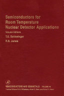 Semiconductors for room temperature nuclear detector applications: semiconductors and semimetals.