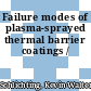 Failure modes of plasma-sprayed thermal barrier coatings /