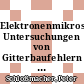 Elektronenmikroskopische Untersuchungen von Gitterbaufehlern in Galliumarsenid [E-Book] /