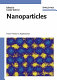 Nanoparticles : from theory to application /
