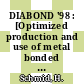 DIABOND '98 : [Optimized production and use of metal bonded diamond tools : a seminar of the IST Ltd, Wangs, Switzerland in cooperation with ..., May 4/6 1998] /