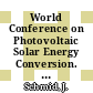 World Conference on Photovoltaic Solar Energy Conversion. 2, 15, 27, 10, 1 : European PV Solar Energy Conference : US IEEE Photovoltaics Specialists Conference : Asia/Pacific PV Science and Engineering Conference : proceedings of the international conference held at Vienna, Austria, 6 - 10 July 1998 /