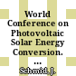 World Conference on Photovoltaic Solar Energy Conversion. 2, 15, 27, 10, 3 : European PV Solar Energy Conference : US IEEE Photovoltaics Specialists Conference : Asia/Pacific PV Science and Engineering Conference : proceedings of the international conference held at Vienna, Austria, 6 - 10 July 1998 /