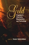 Gold : progress in chemistry, biochemistry and technology /