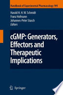 cGMP: Generators, Effectors and Therapeutic Implications [E-Book] /