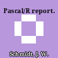 Pascal/R report.
