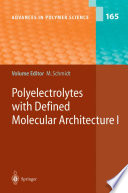 Polyelectrolytes with Defined Molecular Architecture I [E-Book] /