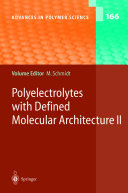 Polyelectrolytes with Defined Molecular Architecture II [E-Book] /