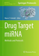 Drug Target miRNA [E-Book] : Methods and Protocols /