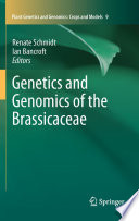 Genetics and Genomics of the Brassicaceae [E-Book] /