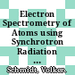 Electron Spectrometry of Atoms using Synchrotron Radiation [E-Book] /